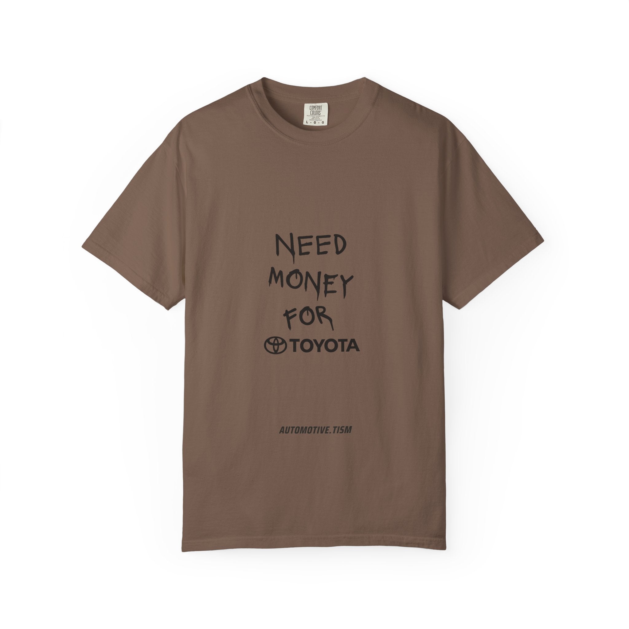 Need Money for Toyota T-shirt