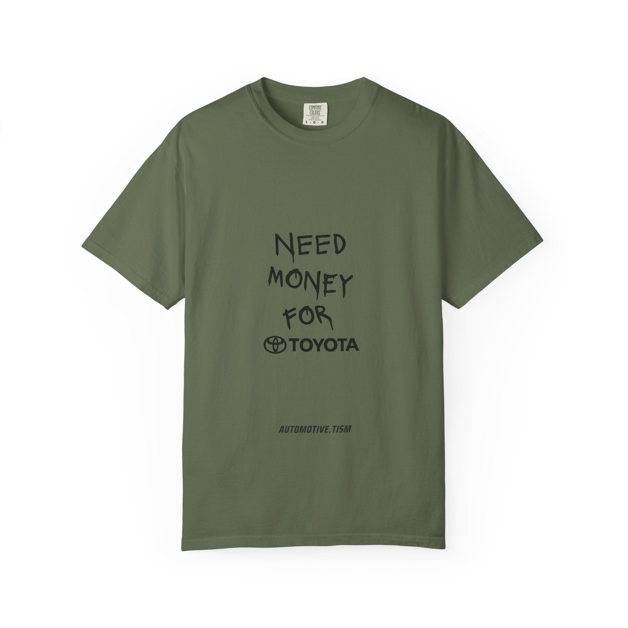 Need Money for Toyota T-shirt