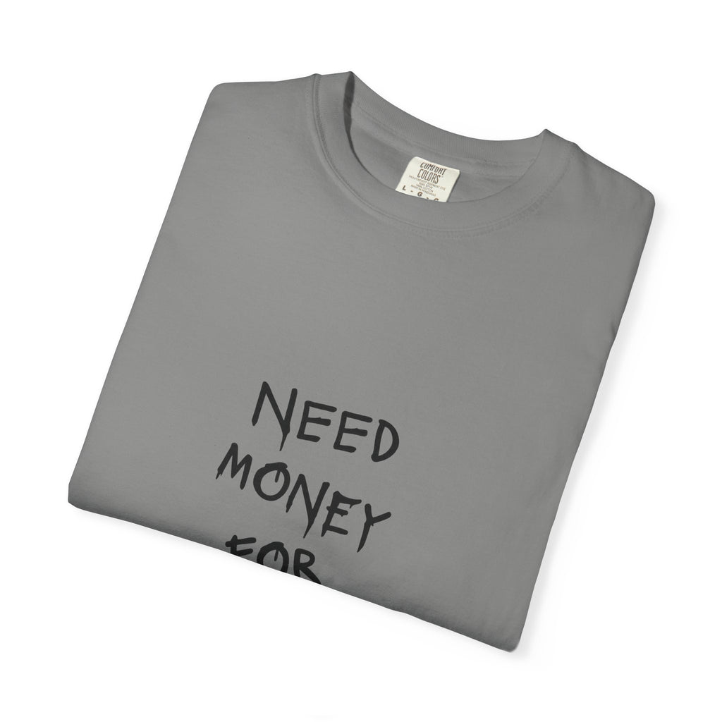 Need Money for Toyota T-shirt
