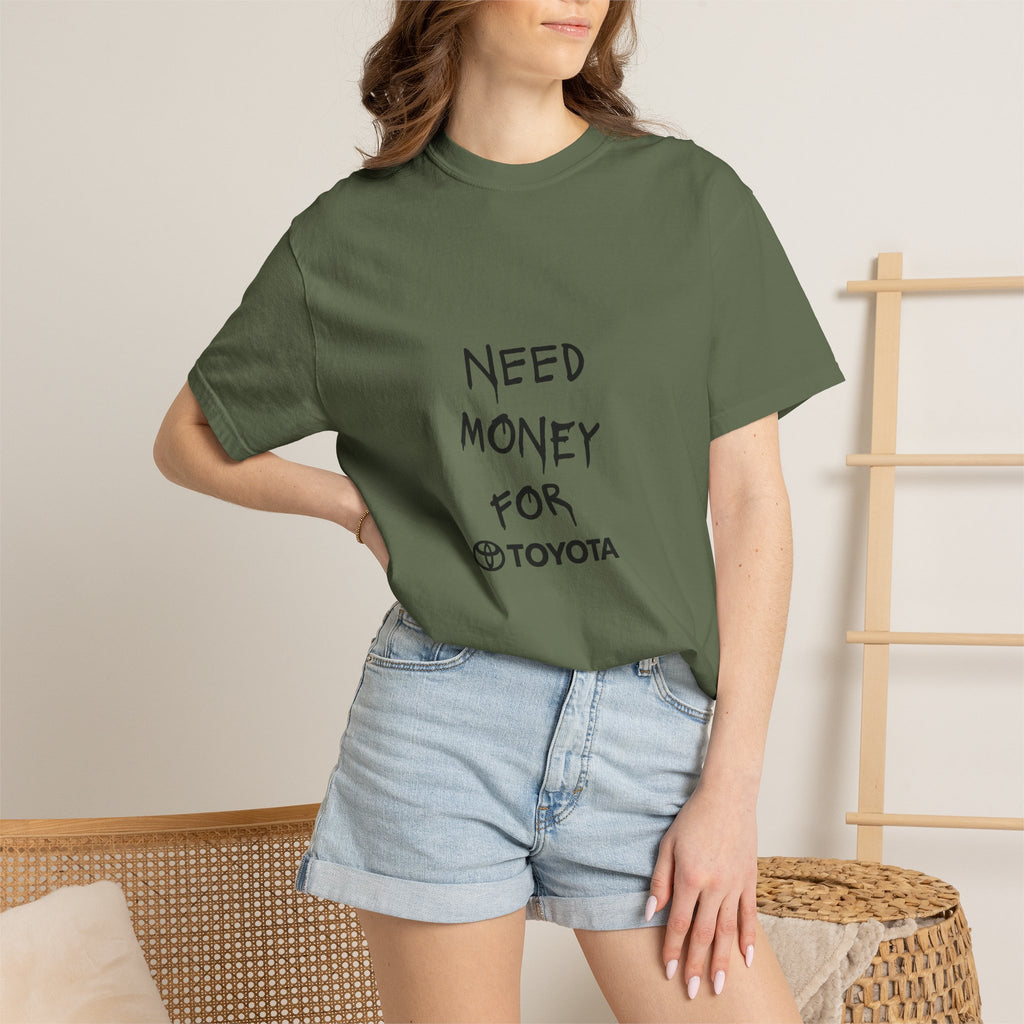 Need Money for Toyota T-shirt