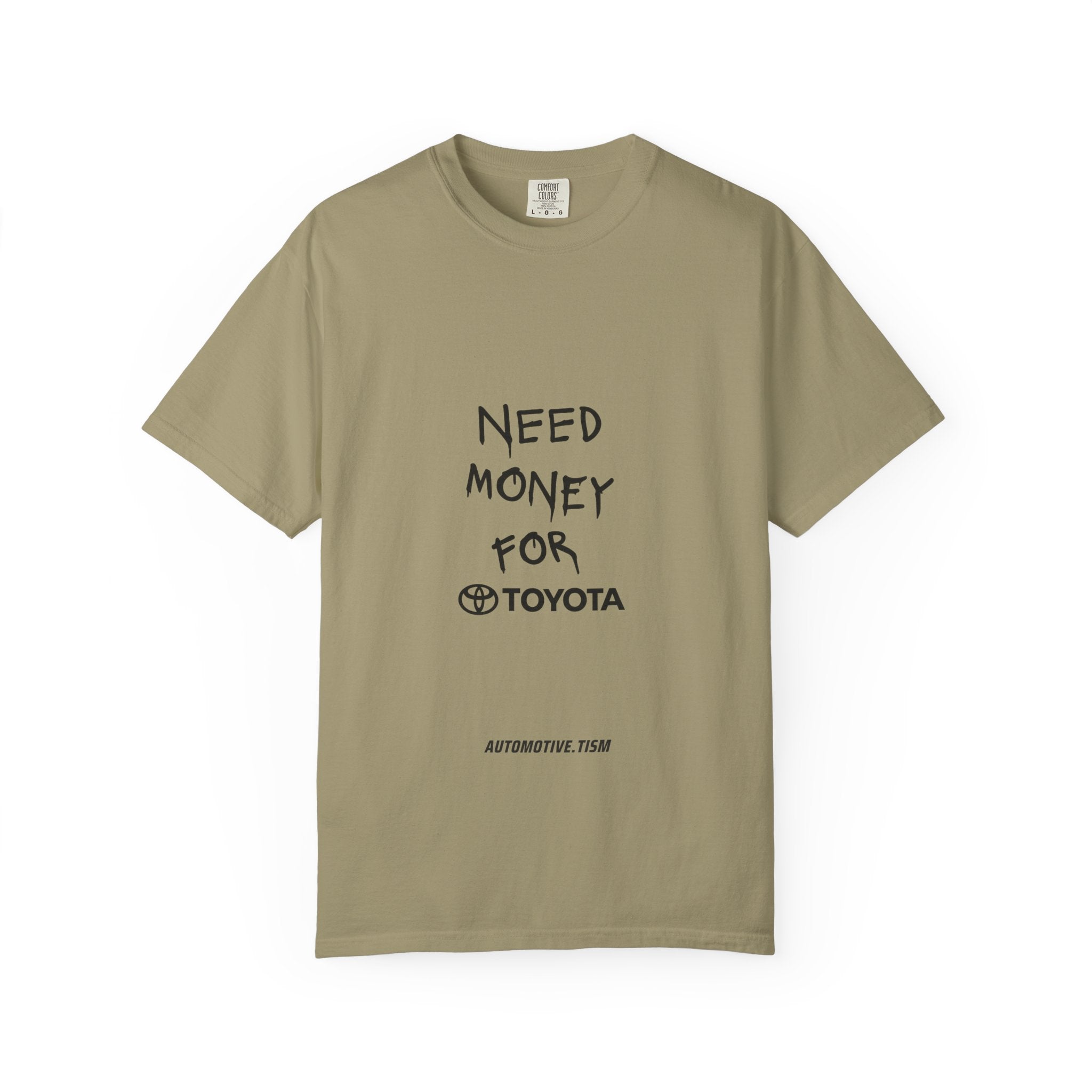 Need Money for Toyota T-shirt