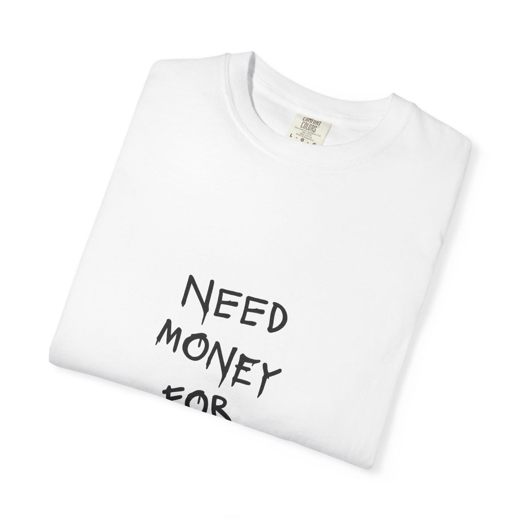 Need Money for Toyota T-shirt