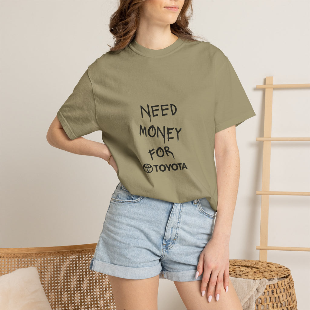 Need Money for Toyota T-shirt